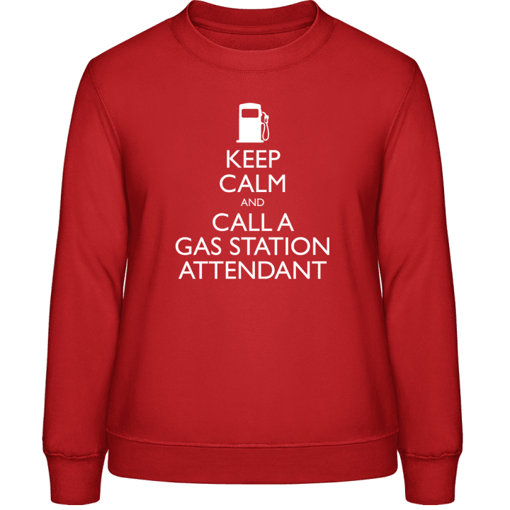 Keep Calm And Call A Gas Station Attendant Sweat-shirt pour femme contain pic