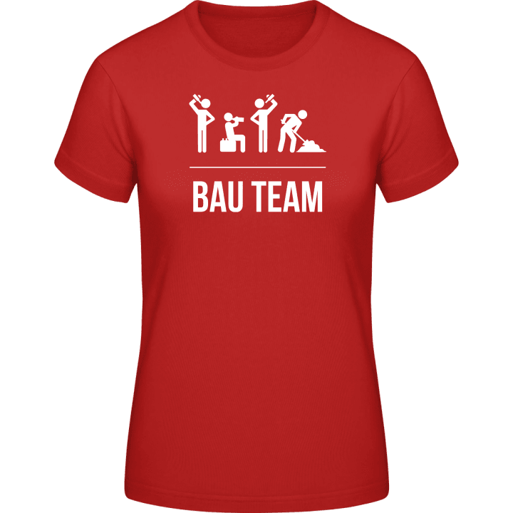 Bau Team Frauen T-Shirt contain pic