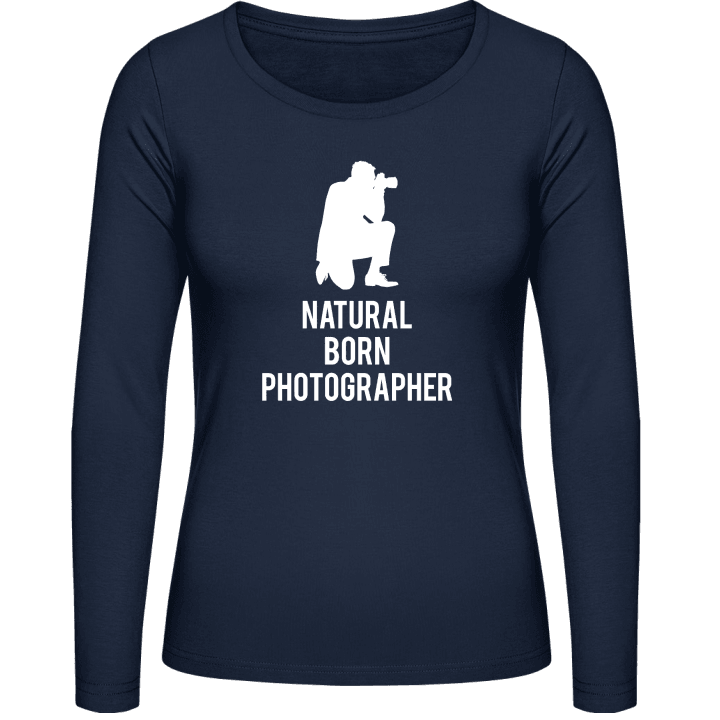 Natural Born Photographer Vrouwen Lange Mouw Shirt contain pic