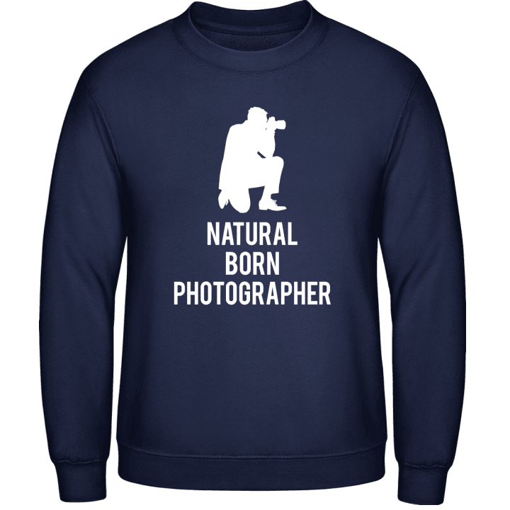 Natural Born Photographer Sweatshirt contain pic