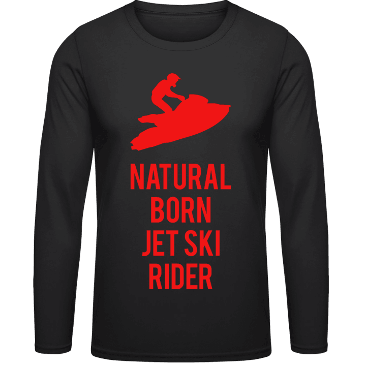 Natural Born Jet Ski Rider Langarmshirt contain pic