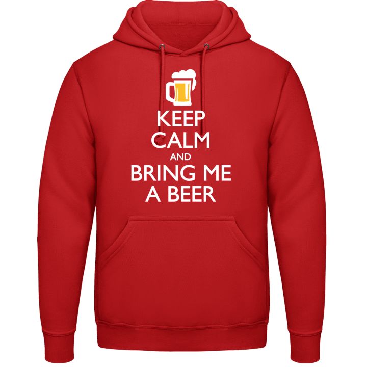 Keep Calm And Bring Me A Beer Sweat à capuche contain pic