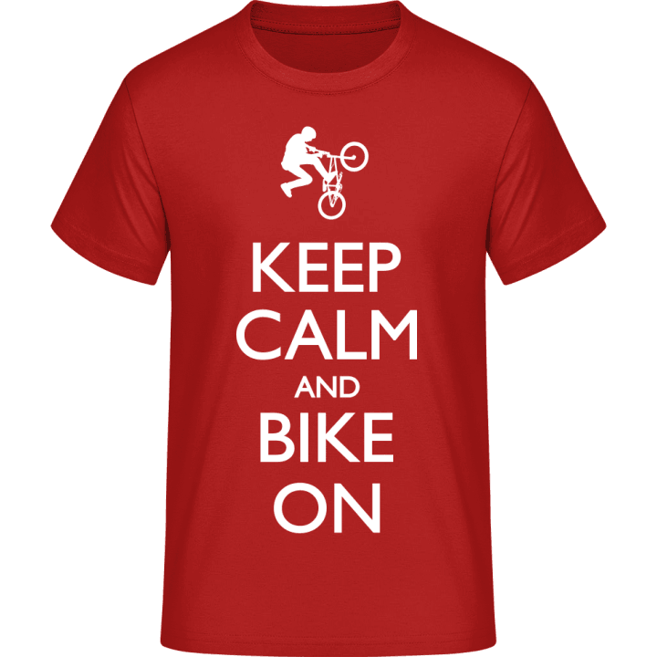 Keep Calm and Bike on BMX T-Shirt contain pic