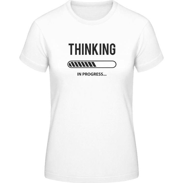 Thinking In Progress T-shirt för kvinnor contain pic