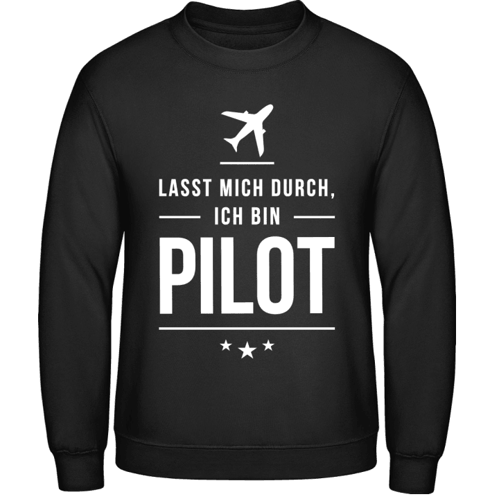 Lasst mich durch ich bin Pilot Sweatshirt contain pic