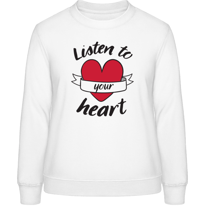 Listen To Your Heart Sweatshirt för kvinnor contain pic