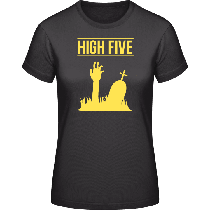 High Five Grave Frauen T-Shirt 0 image
