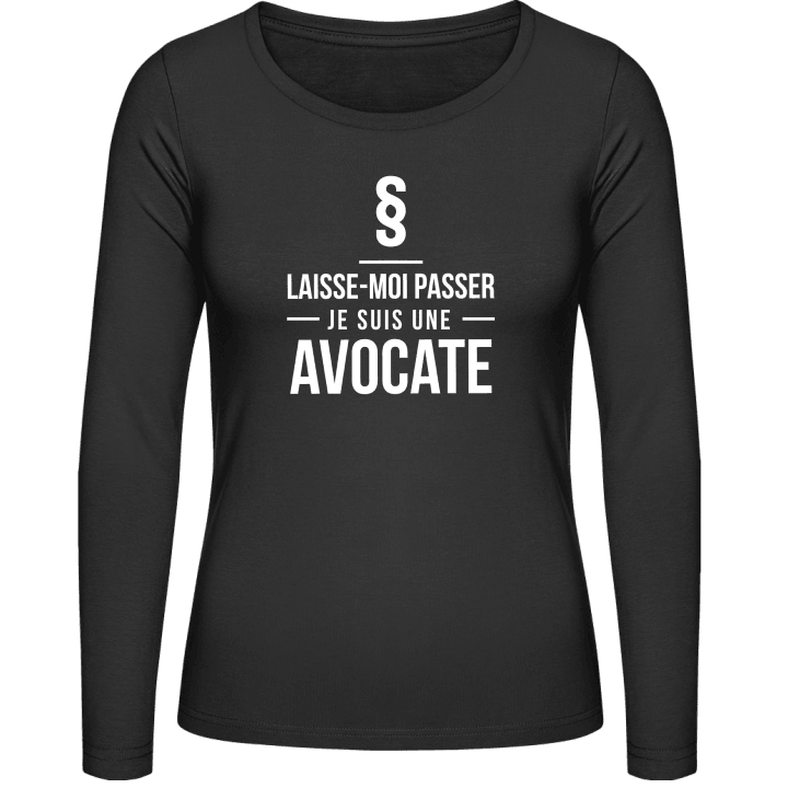 Laisse-Moi Passer Je Suis Une Avocate Langermet skjorte for kvinner contain pic