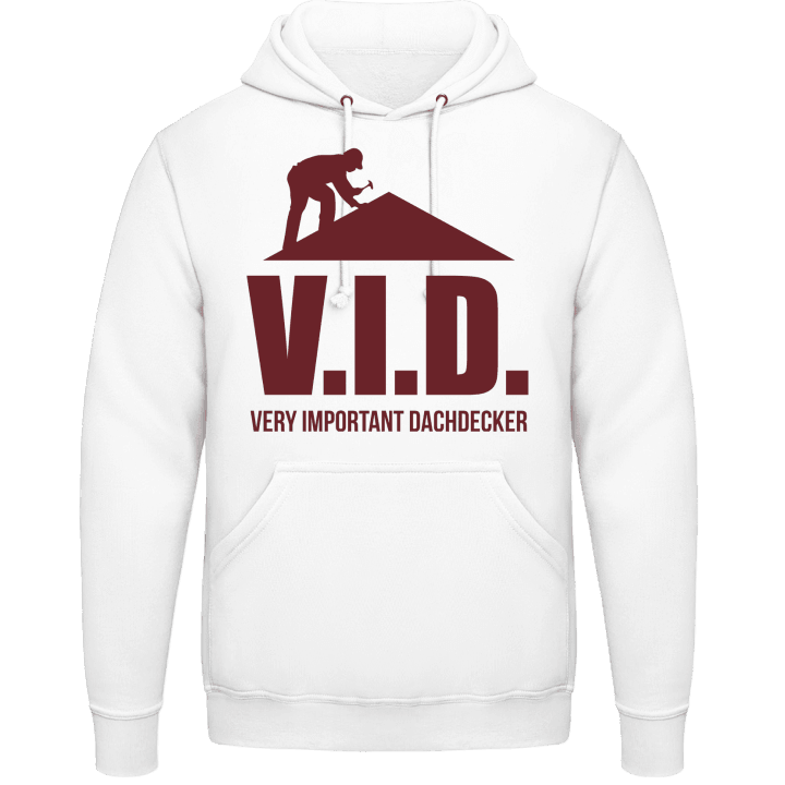 V.I.D Very Important Dachdecker Hoodie contain pic