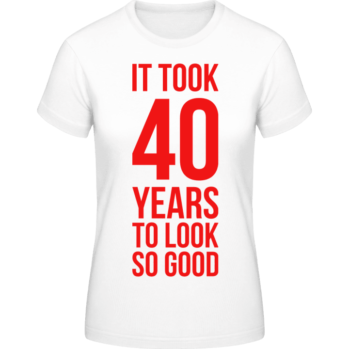 It Took 40 Years Women T-Shirt 0 image