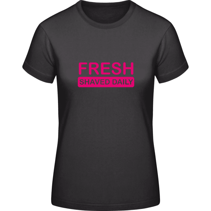 Fresh Shaved Daily T-shirt för kvinnor 0 image