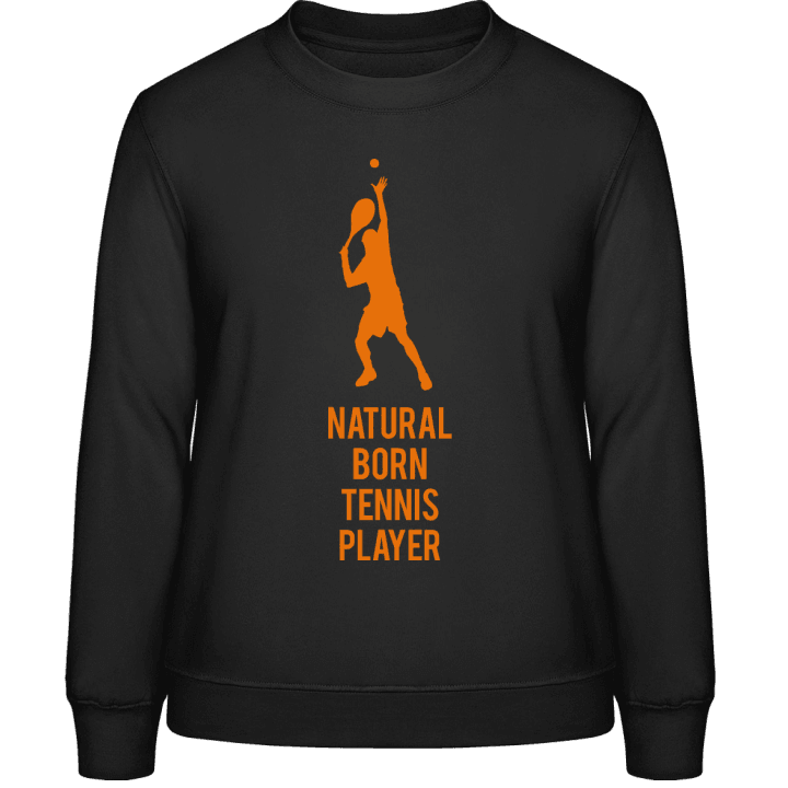 Natural Born Tennis Player Frauen Sweatshirt contain pic
