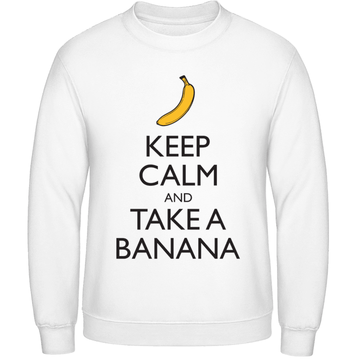 Keep Calm and Take a Banana Sweatshirt contain pic