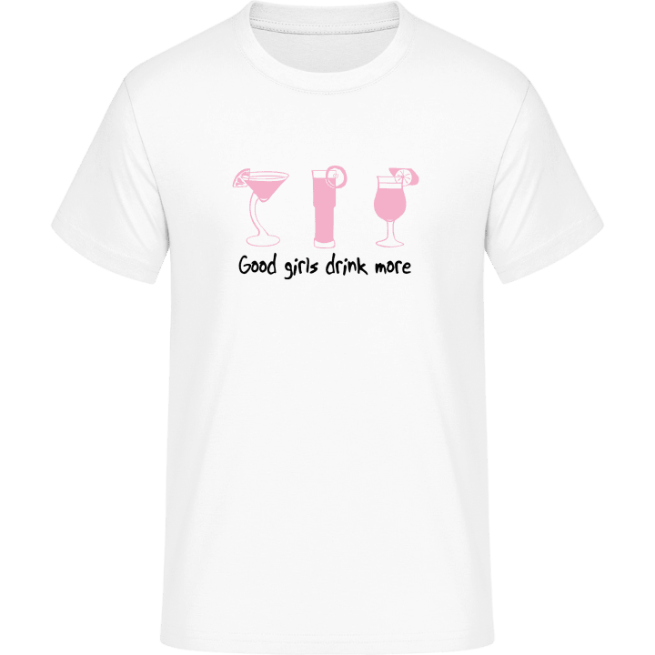 Good Girls Drink T-Shirt contain pic
