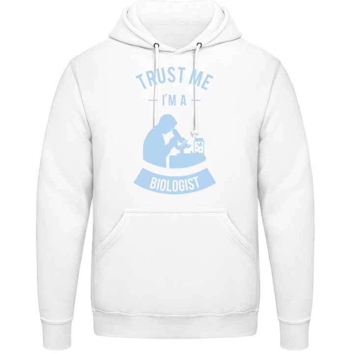 Trust Me I´m A Biologist Hoodie contain pic
