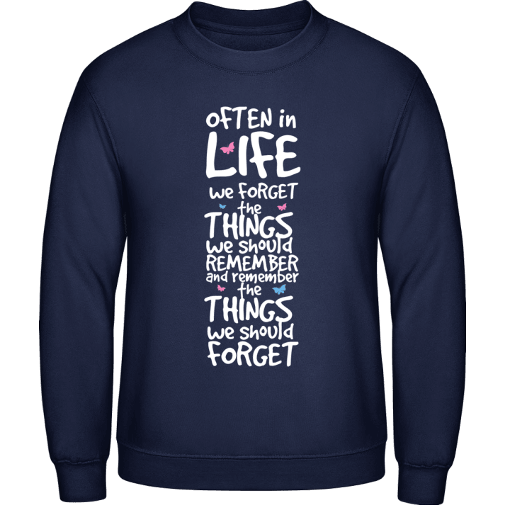 Things we should remember Sweatshirt 0 image