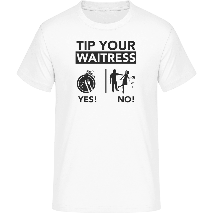 Tip Your Waitress T-skjorte 0 image