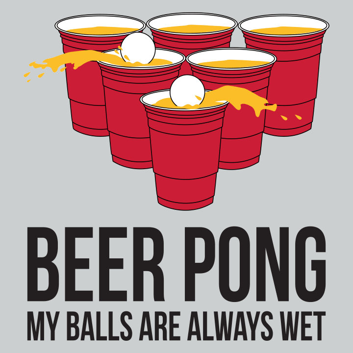 Beer Pong My Balls Are Always Wet Camicia donna a maniche lunghe 0 image