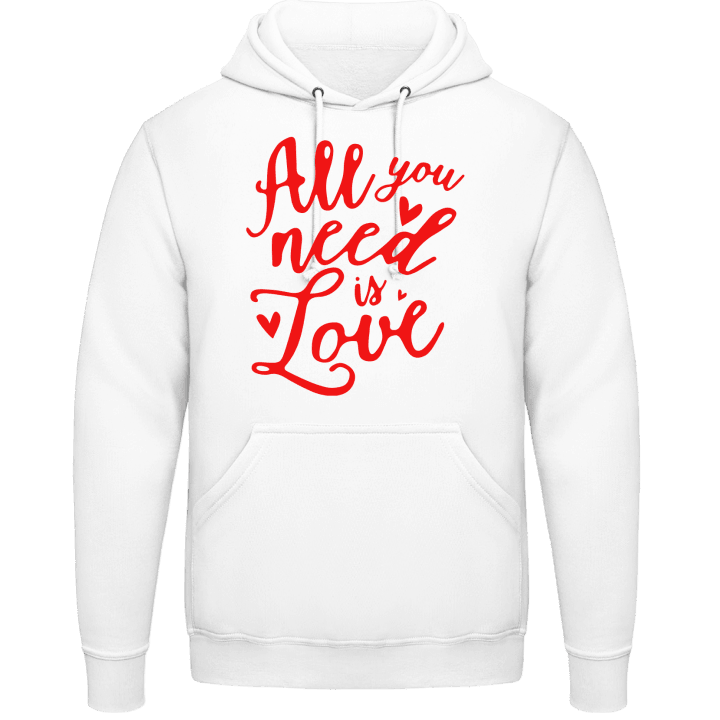 All You Need Is Love Text Hoodie contain pic