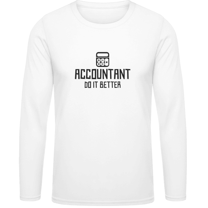 Accountant Do It Better Långärmad skjorta contain pic