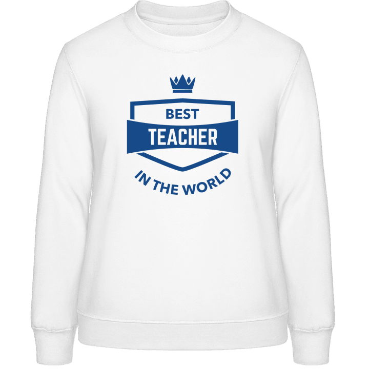 Best Teacher In The World Vrouwen Sweatshirt contain pic