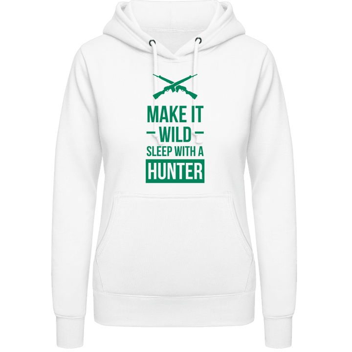 Make It Wild Sleep With A Hunter Vrouwen Hoodie contain pic