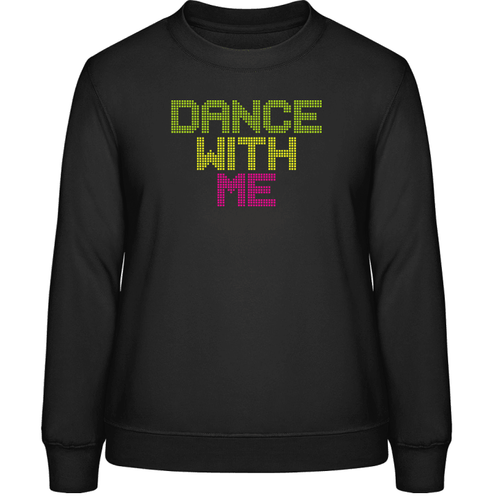 Dance With Me Sweatshirt för kvinnor contain pic