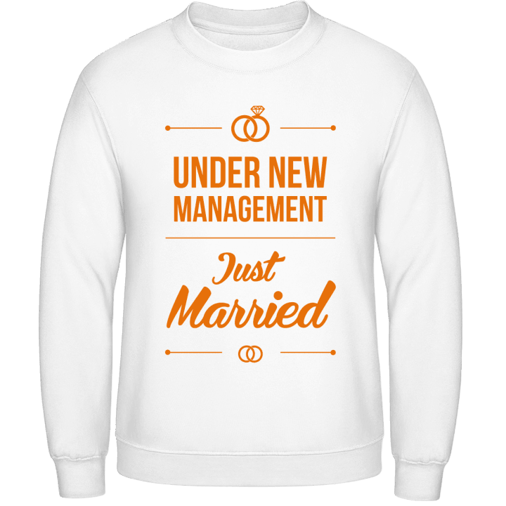 Just Married Under New Management Sweatshirt contain pic