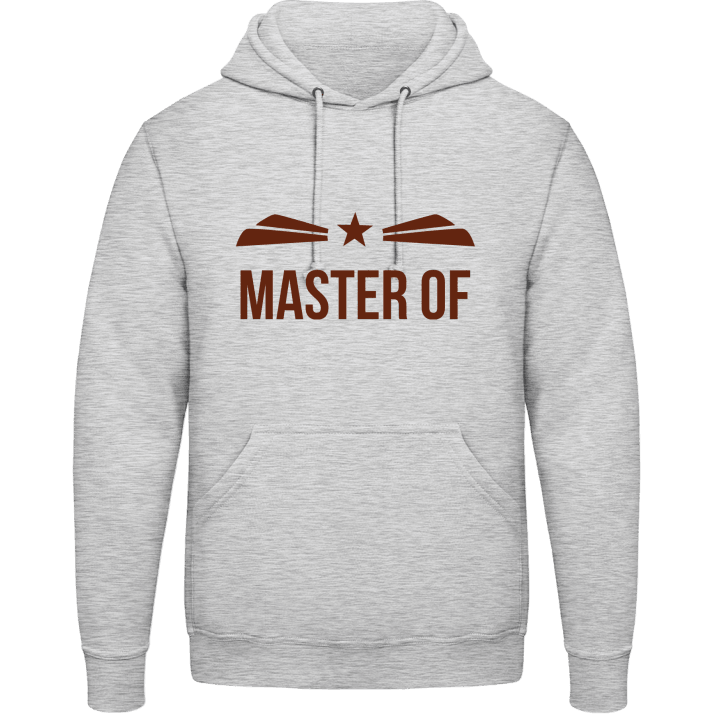 Master of + YOUR TEXT Sweat à capuche 0 image
