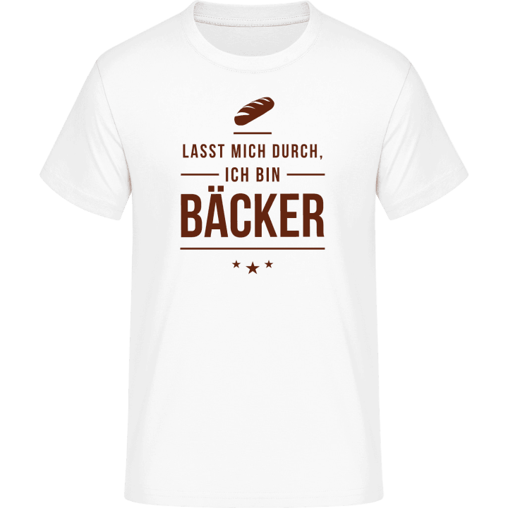 Lasst mich durch ich bin Bäcker T-Shirt 0 image