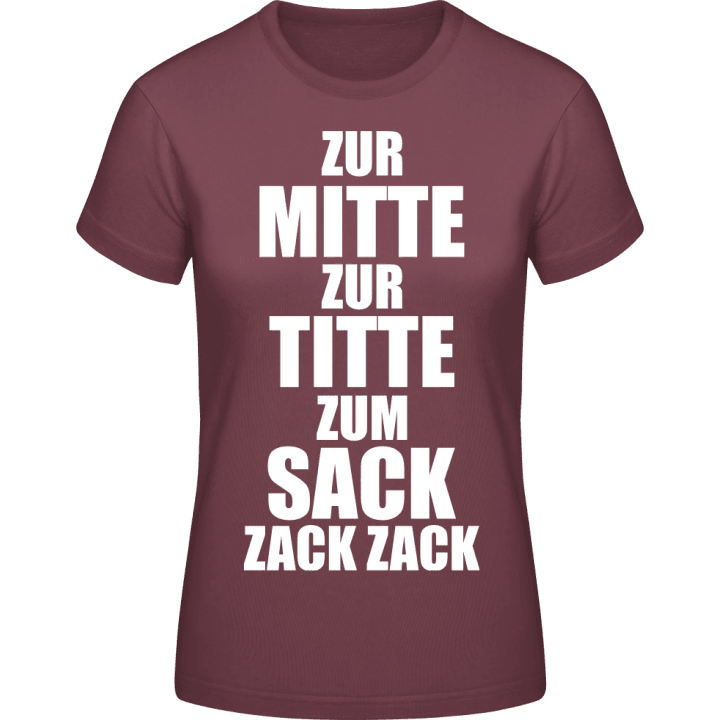 Zur Mitte Zur Titte Trinkspruch Camiseta de mujer contain pic