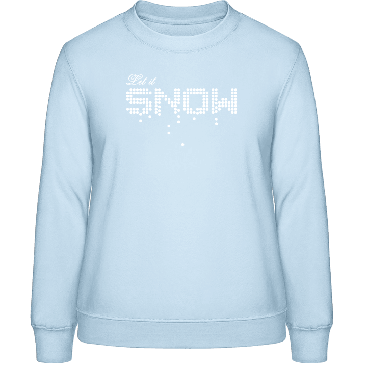 Let It Snow Sweatshirt för kvinnor 0 image