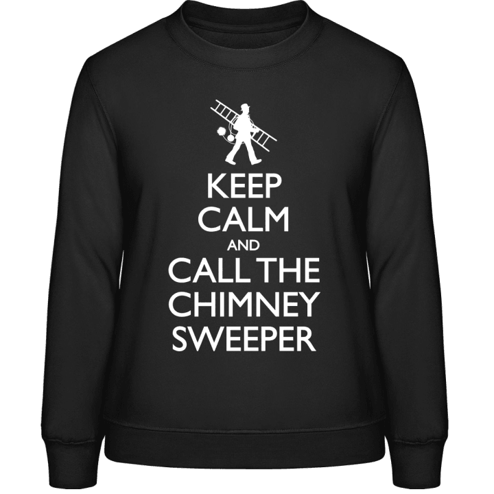 Keep Calm And Call The Chimney Sweeper Vrouwen Sweatshirt contain pic