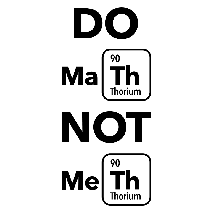 Do Math Not Me T-Shirt 0 image