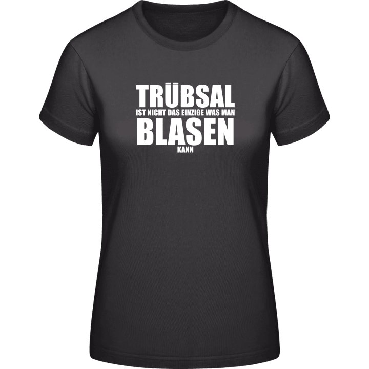 Trübsal Blasen T-shirt för kvinnor 0 image