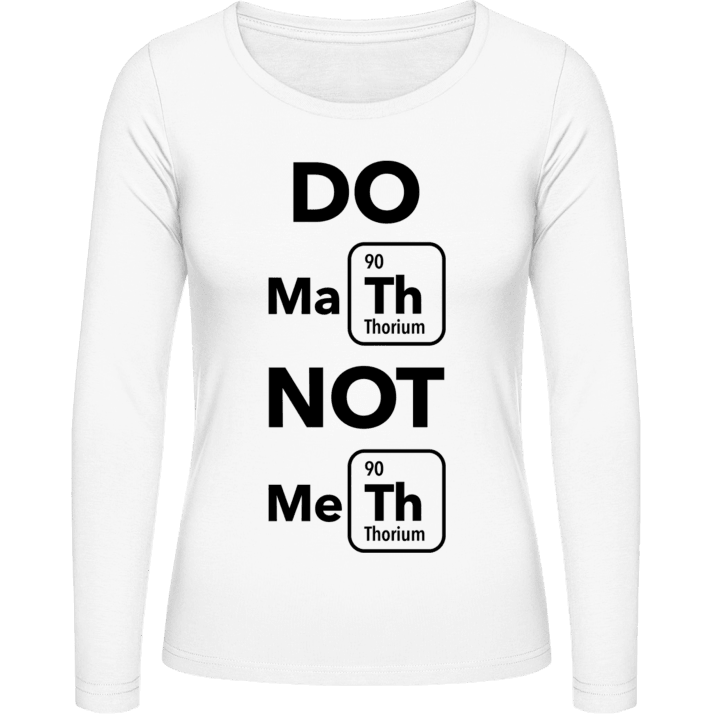 Do Math Not Me Vrouwen Lange Mouw Shirt contain pic
