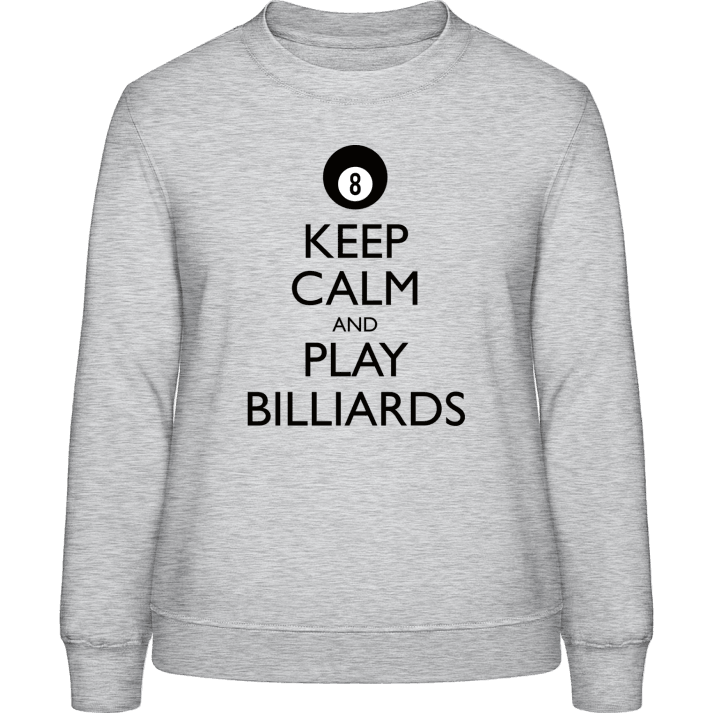Keep Calm And Play Billiards Sweatshirt för kvinnor contain pic