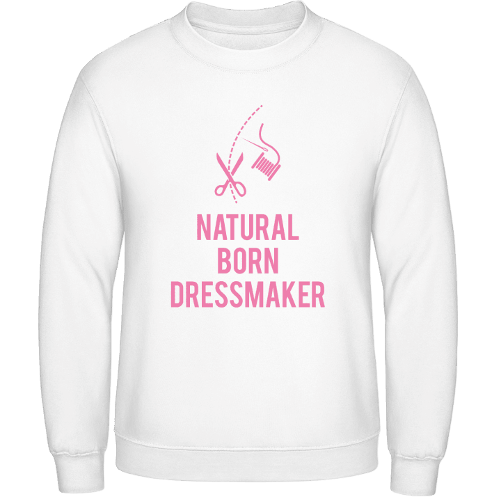 Natural Born Dressmaker Sweatshirt contain pic