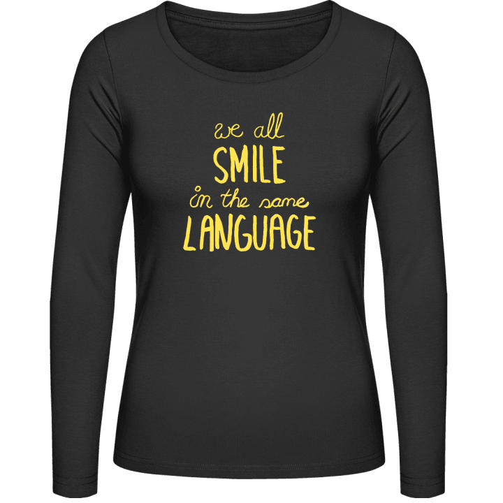 We All Smile In The Same Language Langermet skjorte for kvinner 0 image