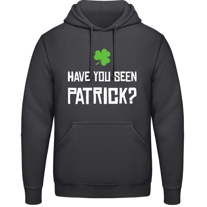 Have You Seen Patrick Sweat à capuche 0 image