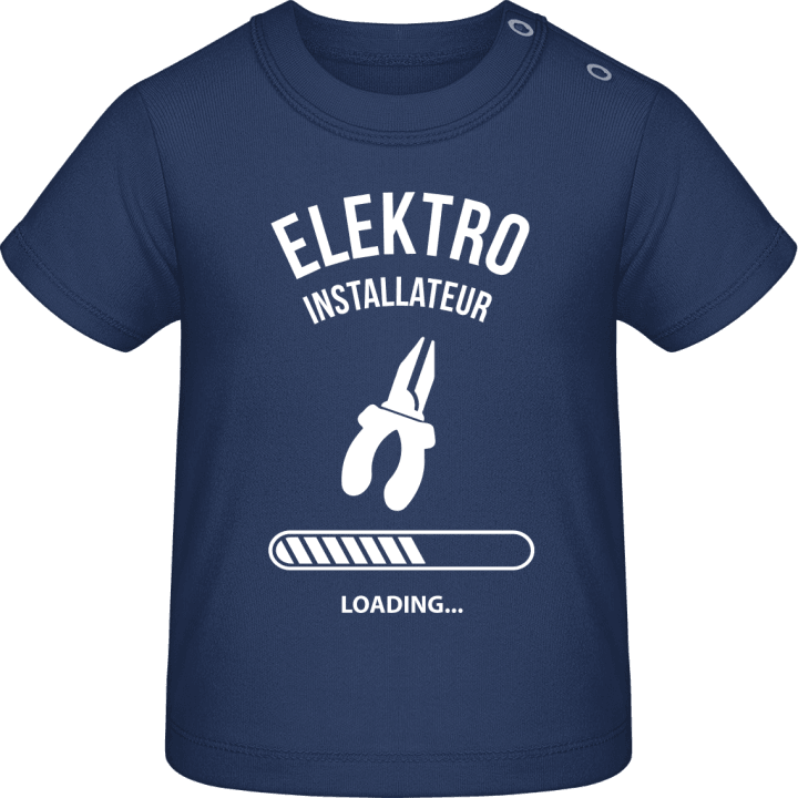 Elektro Installateur Loading Baby T-Shirt contain pic
