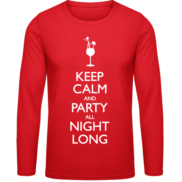 Keep Calm And Party All Night Long Långärmad skjorta 0 image