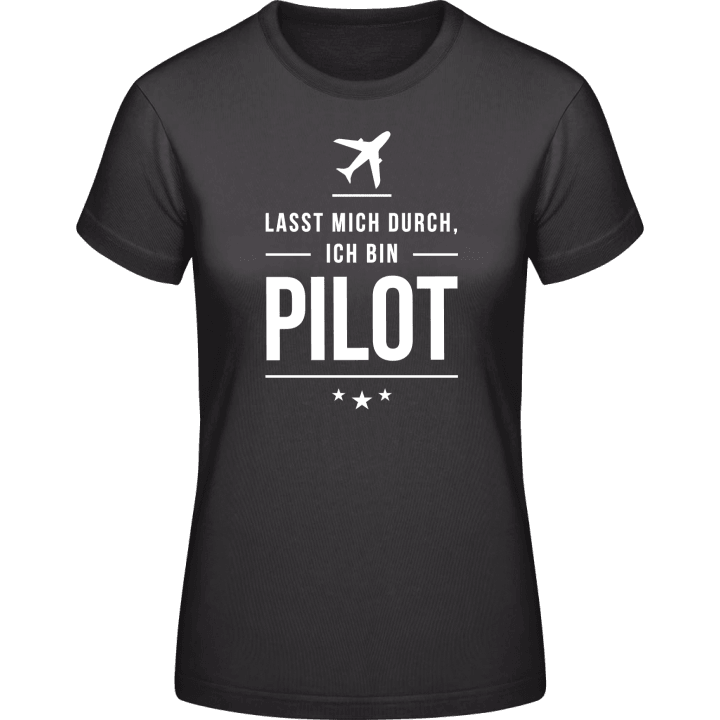 Lasst mich durch ich bin Pilot Vrouwen T-shirt contain pic