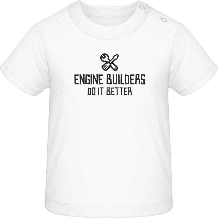 Machine Builder Do It Better Camiseta de bebé contain pic