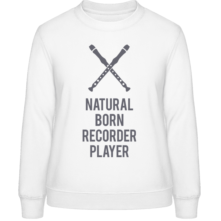 Natural Born Recorder Player Sweat-shirt pour femme contain pic