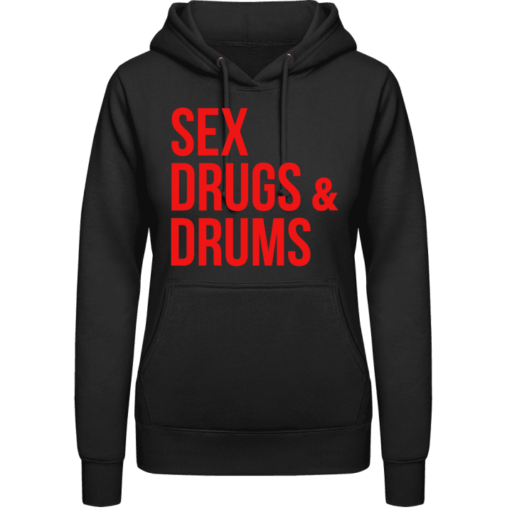 Sex Drugs And Drums Sudadera con capucha para mujer contain pic