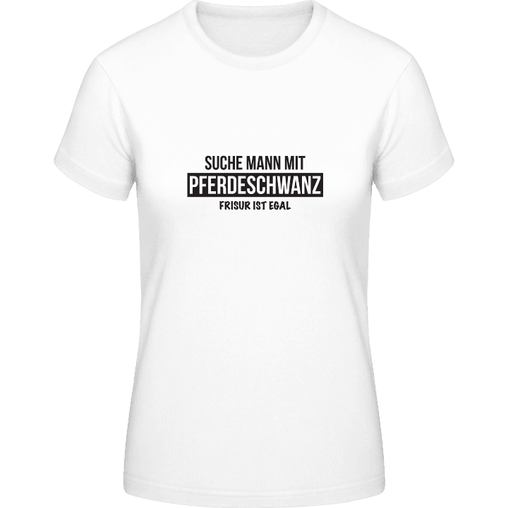 Suche Mann mit Pferdeschwanz T-shirt för kvinnor 0 image