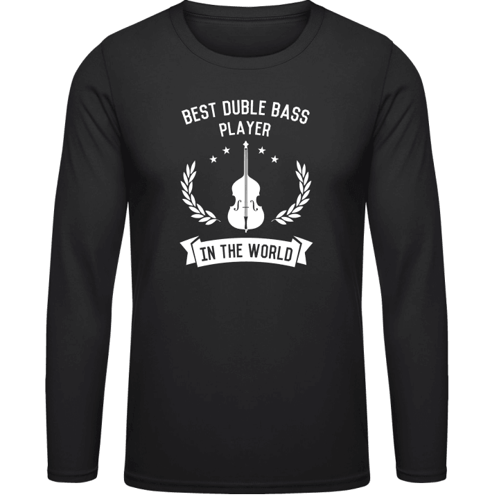Best Double Bass Player In The World Shirt met lange mouwen contain pic