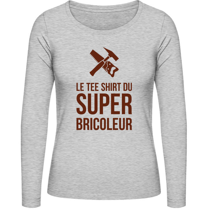Le tee shirt du super bricoleur Frauen Langarmshirt contain pic