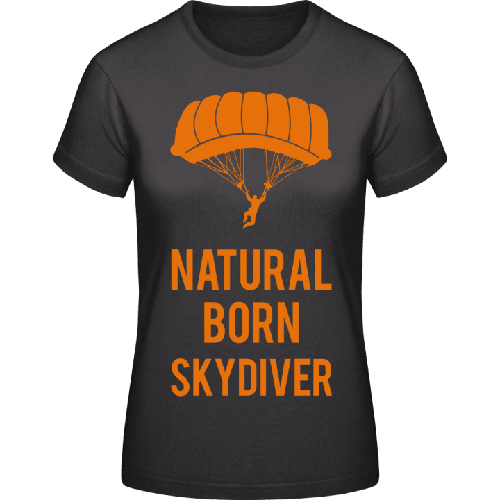 Natural Born Skydiver Frauen T-Shirt contain pic